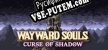 Wayward Souls русификатор озвучки + текст