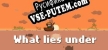 What Lies Under русификатор озвучки + текст