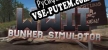 WW2 Bunker Simulator русская озвучка + субтитры