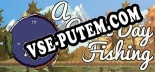 Трейнер для A Good Day Fishing [v1.0.1]