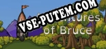 Трейнер для Adventures of Bruce [v1.0.1]