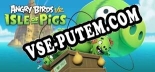 Angry Birds VR Isle of Pigs: Трейнер +8 [v1.6]