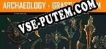 Archaeology Grass Kingdom: Читы, Трейнер +11 [FLiNG]