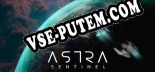 Astra Sentinel: Трейнер +8 [v1.3]