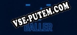 Baller: Читы, Трейнер +9 [FLiNG]