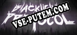 Blacklight Protocol: ТРЕЙНЕР И ЧИТЫ (V1.0.89)