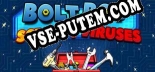 Bolt Bot Screwy Viruses: Читы, Трейнер +13 [CheatHappens.com]