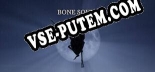 Bone Souls: Трейнер +13 [v1.9]