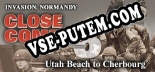 Трейнер для Close Combat 5 Invasion Normandy Utah Beach to Cherbourg [v1.0.8]
