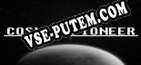 Cosmic Pioneer: Читы, Трейнер +10 [MrAntiFan]