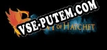 Трейнер для Count of Hatchet [v1.0.1]