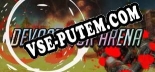Трейнер для Devastator Arena [v1.0.7]