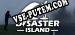 Трейнер для Disaster Island [v1.0.1]