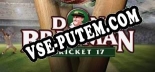 Don Bradman Cricket 17: Трейнер +6 [v1.6]