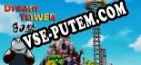 Трейнер для Dream Tower [v1.0.1]