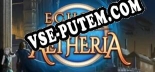 Echoes of Aetheria: Читы, Трейнер +10 [MrAntiFan]