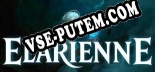 ELARIENNE: Трейнер +11 [v1.8]