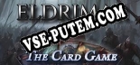 ELDRIMAR The Card Game: ТРЕЙНЕР И ЧИТЫ (V1.0.14)