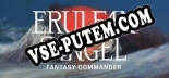 Erulean Angel Fantasy Commander: ТРЕЙНЕР И ЧИТЫ (V1.0.65)
