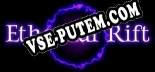 Ethereal Rift: Трейнер +7 [v1.6]