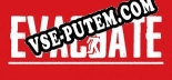 Трейнер для Evacuate [v1.0.8]