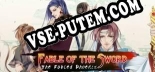 Fable of the Sword: Трейнер +15 [v1.6]