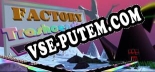 Factory Trashcension: Читы, Трейнер +9 [FLiNG]