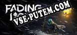Fading Light: Трейнер +5 [v1.4]