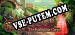 Faircrofts Antiques The Forbidden Crypt: ТРЕЙНЕР И ЧИТЫ (V1.0.75)