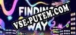 Finding Your Way: Читы, Трейнер +14 [MrAntiFan]