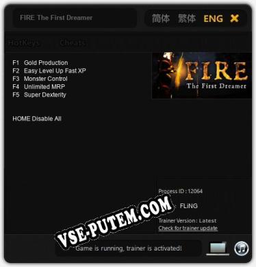 Трейнер для FIRE The First Dreamer [v1.0.5]