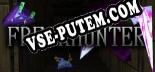 FREAKHUNTER: ТРЕЙНЕР И ЧИТЫ (V1.0.52)
