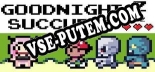 Трейнер для Goodnight Succubus [v1.0.1]