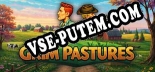 Grim Pastures: Читы, Трейнер +5 [FLiNG]