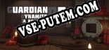 Трейнер для GUARDIAN OF DYNAMITE  A BOMB PROTECTOR [v1.0.8]