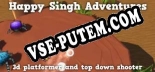Happy Singh Adventures: ТРЕЙНЕР И ЧИТЫ (V1.0.21)