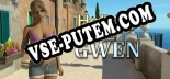 Holiday with Gwen: ТРЕЙНЕР И ЧИТЫ (V1.0.21)