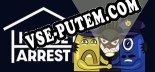 Трейнер для House Arrest [v1.0.4]