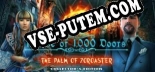 House of 1000 Doors The Palm of Zoroaster Collectors Edition: Читы, Трейнер +15 [FLiNG]