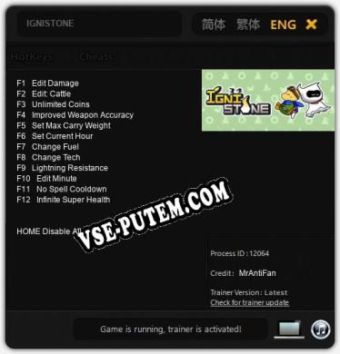 Трейнер для IGNISTONE [v1.0.9]