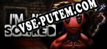 Im Not Scared: Трейнер +6 [v1.2]
