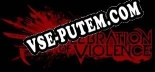 Трейнер для In Celebration of Violence [v1.0.2]