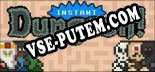 Instant Dungeon: Читы, Трейнер +14 [MrAntiFan]