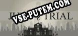 Трейнер для Jury Trial [v1.0.1]