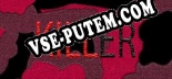 Трейнер для Killer [v1.0.3]