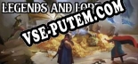 Legends And Lore: ТРЕЙНЕР И ЧИТЫ (V1.0.55)