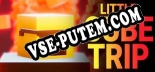 Трейнер для Little Cube Trip [v1.0.3]