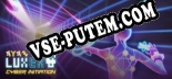 Lux Ex Cyber Initiation: Трейнер +7 [v1.7]