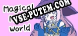 Magical Magic World: Трейнер +15 [v1.8]