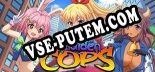 Maiden Cops: ТРЕЙНЕР И ЧИТЫ (V1.0.54)